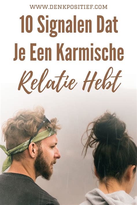 wat is een karmische relatie|De 7 lessen van een karmische relatie